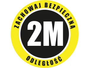 Zachowaj bezpieczną odlegość 2 m