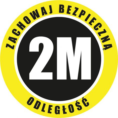 Zachowaj bezpieczną odlegość 2m